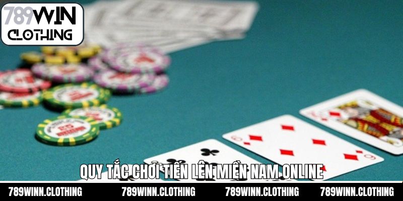 Luật trải nghiệm Tiến Lên Miền Nam online cơ bản nhất