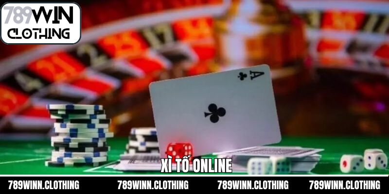 Xì Tố Online - Khám Phá Tựa Game Cá Cược Đỉnh Cao Tại 789Win